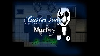 ♫ Undertale ♫ Gaster song  Martwy original polish song [upl. by Nivak703]