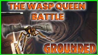 Finding and fighting the Wasp Queen  Grounded [upl. by Hally]