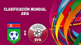 Corea Del Norte vs Qatar en vivo Clasificación Mundial Asia [upl. by Reivazx]