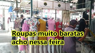 🙋 ROUPAS BARATAS SEMPRE ACHO MUITAS FEIRA DA SULANCA DE CARUARU [upl. by Niamart]