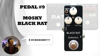 PEDAL 9  MOSKY BLACK RAT LINK PARA COMPRAR NA DESCRIÇÃO [upl. by Odnuges883]