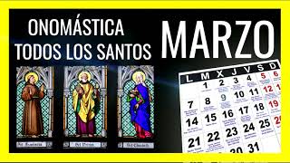 CALENDARIO SANTORAL PARA MARZO 2022 😇Santos Católicos de la Onomástica del Día [upl. by Esialb]