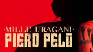 Piero Pelù MILLE URAGANI [upl. by Ludvig]