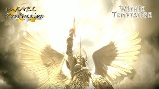 Within Temptation feat Anders Fridén  Raise Your Banner  HD  Imrael Production ►GMV◄ [upl. by Mcneely]