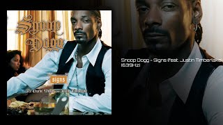 Snoop Dogg  Signs feat Justin Timberlake Charlie Wilson 639Hz [upl. by Haisoj]