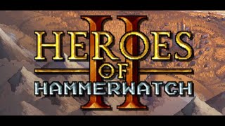 【Heroes of Hammerwatch II】待望のHeros of Hammerwatchの新作がダンジョン探索にランダム成長、トレハン要素が新たに追加され、パワーアップして帰ってきました！ [upl. by Enneles849]