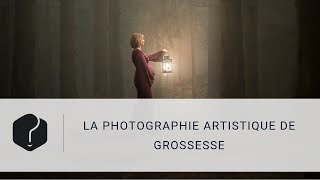 Photographie artistique de grossesse  créer une scène de A à Z [upl. by Schrader]