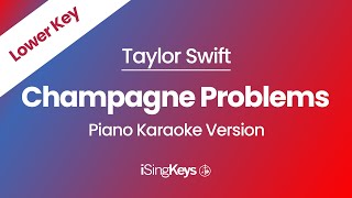 Champagne Problems  Taylor Swift  Piano Karaoke Instrumental  Lower Key [upl. by Iatnwahs]