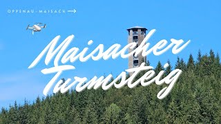 OppenauMaisach  Maisacher Turmsteig [upl. by Michell]