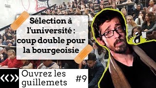 Sélection à luniversité  coup double pour la bourgeoisie par Usul [upl. by Enirual]