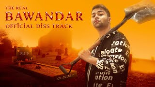 The Real BAWANDAR  DhiruMonchik  Joginder Diss Track   Official Video [upl. by Adnawyek]