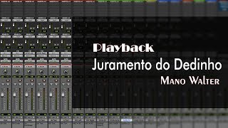 Playback Juramento do Dedinho  Mano Walter [upl. by Ruon]