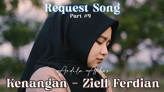 Kenangan  Ziel Ferdian  Cover Ardila Akbar [upl. by Hopfinger]