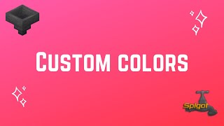 Spigot Plugin Development  57  Custom Colors [upl. by Gnouh153]