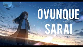 Nightcore  OVUNQUE SARAI IRAMA Lyrics testo Sanremo 2022 [upl. by Suivatnad]