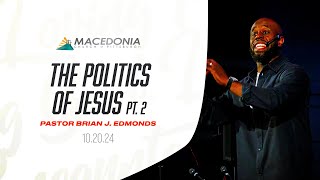 The Politics Of Jesus Part 2 by Pastor Brian J Edmonds Is Now Available mcop deeper faith [upl. by Ynafetse]