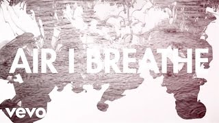 Mat Kearney  Air I Breathe Official Lyric Video [upl. by Mirilla767]