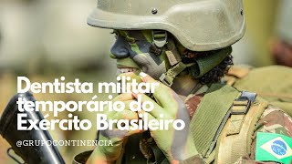 Dentista militar temporário do Exército como funciona [upl. by Ocram]