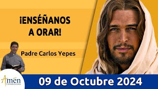 Evangelio De Hoy Miércoles 9 Octubre 2024 PadreCarlosYepes l San Lucas 1114 [upl. by Spielman]