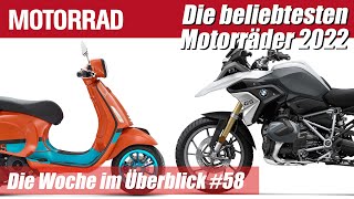 Das sind die beliebtesten Motorräder Neuzulassungen 2022 – MOTORRAD Die Woche im Überblick 58 [upl. by Ettenil]