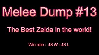 Melee Dump 13 [upl. by Llerrahs]