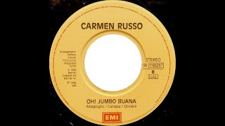 Carmen Russo  Oh Jumbo Buana Italo Disco1989 [upl. by Enelegna]