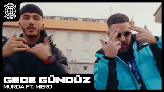 Murda  Gece Gündüz ft MERO prod Spanker [upl. by Ellehcan51]