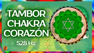 EQUILIBRA TU CHAKRA CORAZÓN Tambor Chamánico Poderoso AUTOESTIMA Y AMOR INCONDICIONAL 528Hz [upl. by Ardnama]