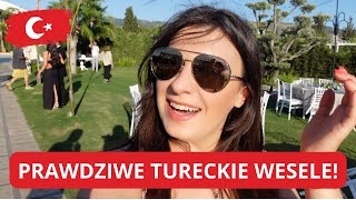 TO BYŁO PRAWDZIWE TURECKIE WESELE  TURCJA VLOG [upl. by Gwenora]