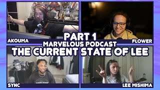 The MARVELOUS Podcast  Part 1 The Curent State of Lee [upl. by Val]