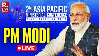 LIVE PM Modi Addresses Asia Pacific Civil Aviation Ministers Conference [upl. by Dranek]