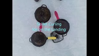 Skillet Curling  Ice on the Landing [upl. by Schreib]