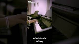 HIẾN LỄ TÌNH YÊU  Thế Thông  Piano Thánh Ca [upl. by Nuoras]