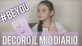 DECORO IL MIO DIARIO BE YOU by Marghe Giulia Kawaii [upl. by Eolcin]