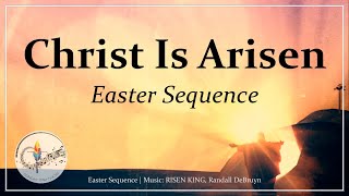 Christ Is Arisen  Easter Sequence  RISEN KING  Catholic Choir amp Piano wLyrics  Sunday 7pm Choir [upl. by Olli]