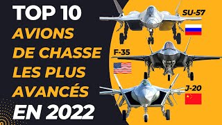 TOP 10 Des Avions de Chasse les plus avancés En 2022 marocinfo62 [upl. by Kcirb31]