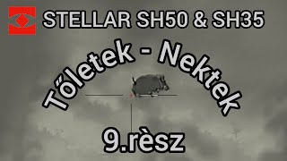 Tőletek  Nektek 9rèsz Hikmicro Stellar SH50 10 ès SH35 [upl. by Adnohral]