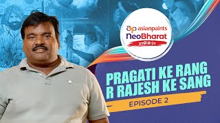 Asian Paints NeoBharat Pragati Ke Rang Episode 2  With RRajeshVlogs amp The Indian Dhaba [upl. by Nerral]