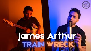 Train Wreck Cover A New Spin on James Arthurs Emotional Song [upl. by Foster963]