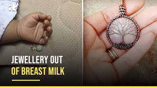 Breast Milk Jewellery To Fetch A Yarnover Of Rs 15 Crore [upl. by Atnahsa]