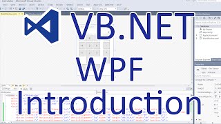 VBNET WPF Applications  Introduction [upl. by Nnagrom162]