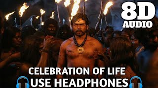 Celebration of Life 8D Audio SongAayirathil OruvanUse Headphones For Best ExperienceStay Calm [upl. by Ellienad]