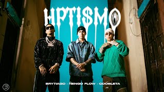 Brytiago ft Ñengo Flow amp CDobleta  HPTISMO [upl. by Janela]