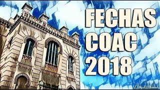 Fechas COAC 2018 [upl. by Anelahs983]