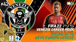 FIFA 22 Venezia Career Mode  Round of 16 UEFA Europa League Venezia vs Stade Rennais 42 [upl. by Katzman494]