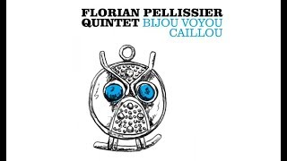 Florian Pellissier Quintet  Jazz Carnival Official Audio [upl. by Rubia]