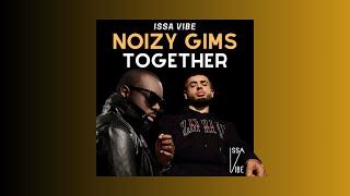 Noizy x Gims  Together Remix Prod by Issa Vibe [upl. by Ardolino]