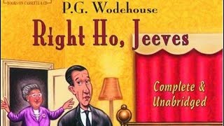 Right Ho Jeeves  Jonathan CecilFull Audiobook [upl. by Cuhp]