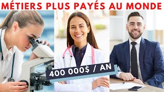 Top 15 Métiers les MIEUX PAYÉS au Monde [upl. by Airec]