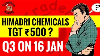 Himadri speciality chemical limited share  Q3 on 16 jan  Tgt ₹500  कितना eps चाहिए  hscl share [upl. by Bacchus37]